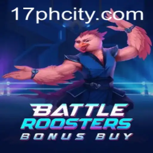 BattleRoostersBonusBuy: Clash and Conquer with 17ph